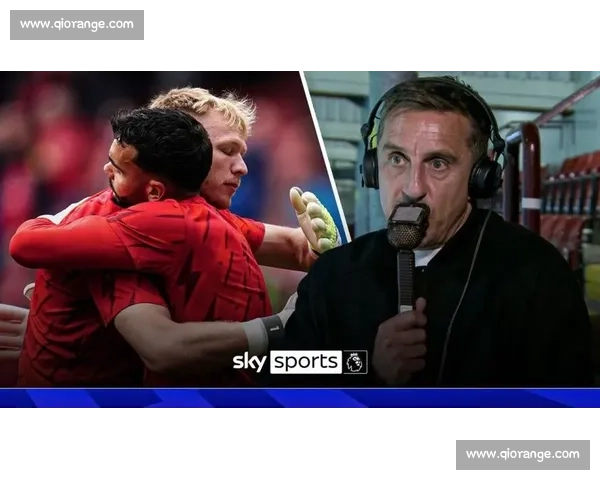 内维尔:阿森纳稳坐榜首,稳定性够拿英超冠军 内维尔:阿森纳稳坐榜首,稳定性够拿英超冠军